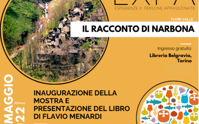 TERZO APPUNTAMENTO “EXPA – FUORI VALLE” DEDICATO ALLA BORGATA FANTASMA DI NARBONA